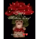 Happy Mothers Day! I LOVE YOU