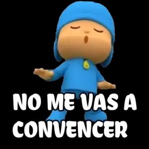 NO ME VAS A CONVENCER - getsticker.com