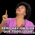 PERO HAY UN DIOS QUE TODO LO VE