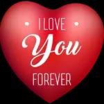 I LOVE
You
FOREVER