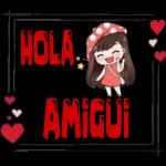 HOLA AMIGUI