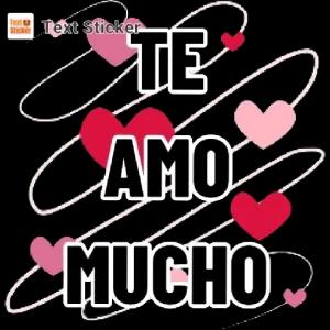 TE AMO MUCHO - getsticker.com