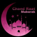 Chand Raat Mubarak