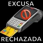EXCUSA RECHAZADA