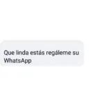 Que linda estás regáleme su WhatsApp