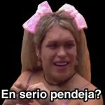 En serio pendeja?