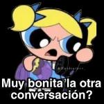 Me contestes