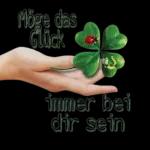 Möge das Glück immer bei dir sein