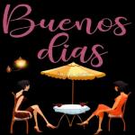 Buenos dias