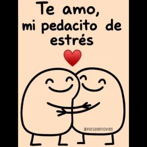 Te amo, mi pedacito de estrés - getsticker.com