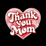thank you mom