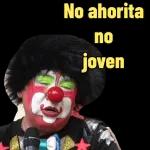 No ahorita no joven 