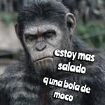 estoy mas salado quna bola de moco
