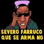 Severo Farruco que se arma no