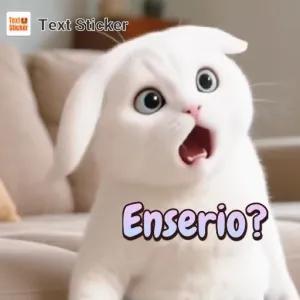 Enserio? - getsticker.com