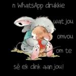 n WhatsApp drukkie Jo-Ann Omgee Bord wat jou omvou om te sê ek dink aan jou!