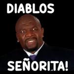 DIABLOS SEÑORITA!