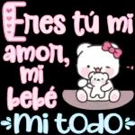Eres tú mi amor, mi bebé mi todo