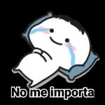 no me importa
