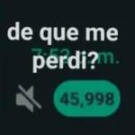 de que me perdi? 7:52m. 45,998