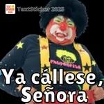 Ya cállese, Señora