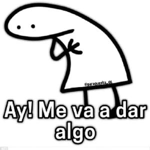 Ay! Me va a dar algo - getsticker.com