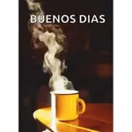 BUENOS DIAS