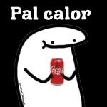 Pal calor