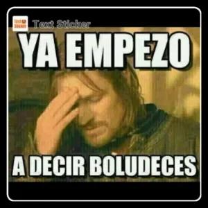 YA EMPEZO A DECIR BOLUDECES - getsticker.com