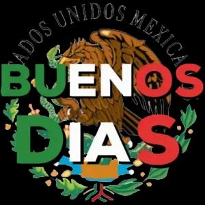 ADOS UNIDOS MEXICA BUENOS DIAS - getsticker.com