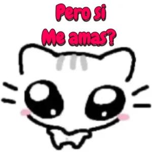 Pero si Me amas? - getsticker.com