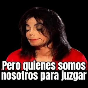 Pero quienes somos nosotros para juzgar - getsticker.com