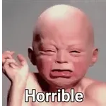 Horrible