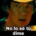 No lo sé tú dime