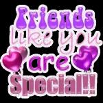 Friends like you are Special!!
