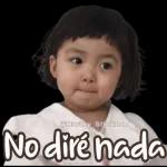 veni no te voi aser nada