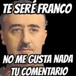 TE SERÉ FRANCO NO ME GUSTA NADA TU COMENTARIO