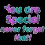 You are special