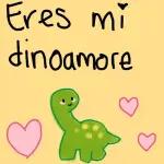Eres mi dinoamore