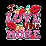 I love you, always all ways