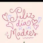 Feliz día de las Madres