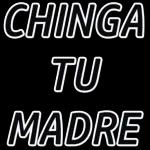 chinga tu madre