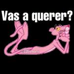 Vas a querer?