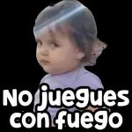 No juegues con fuego