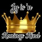 Jy is 'n Konings Kind