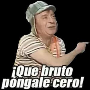 ¡Que bruto pongale cero! - getsticker.com