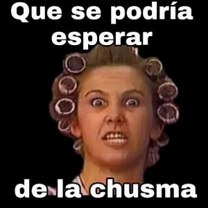 Que se podría esperar de la chusma - getsticker.com