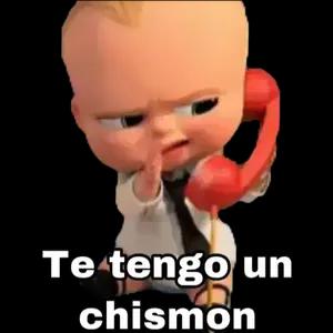 Te tengo un chismon  - getsticker.com