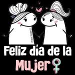 Feliz día de la Mujer