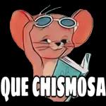 que chismosa